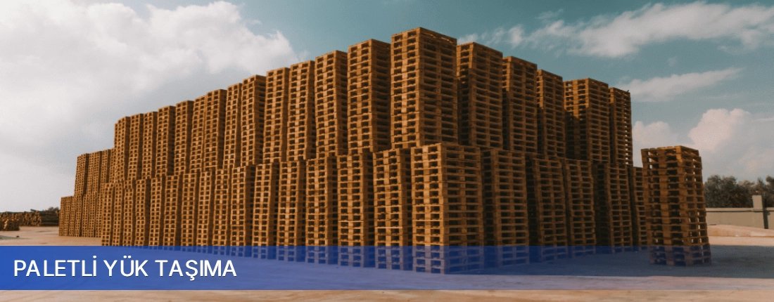 Paletli Yük Taşıma